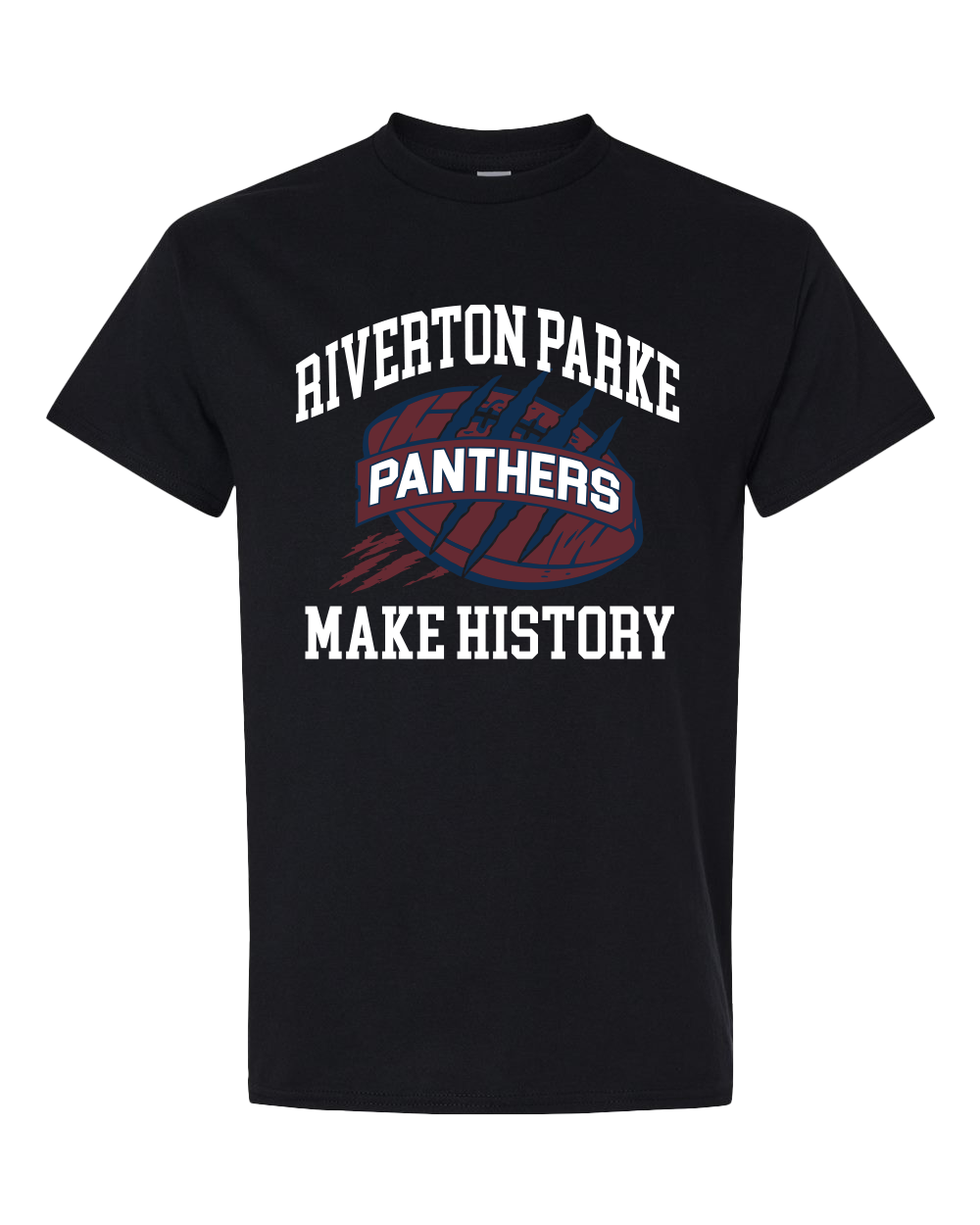 Riverton Parke Football Make History T-Shirt