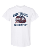 Riverton Parke Football Make History T-Shirt